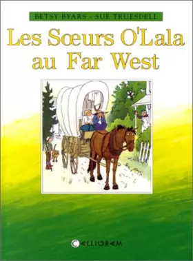 Couverture du produit · LES SOEURS O'LALA AU FAR WEST