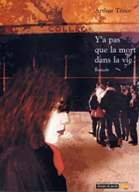 Couverture du produit · Y'a pas que la mort dans la vie !