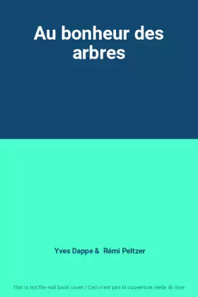 Couverture du produit · Au bonheur des arbres