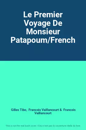 Couverture du produit · Le Premier Voyage De Monsieur Patapoum/French