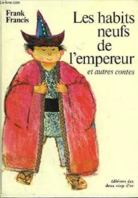 Couverture du produit · Les Habits neufs de l'empereur : Et autres contes (Bibliothèque du Livre d'or)