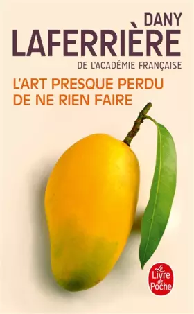 Couverture du produit · L'Art presque perdu de ne rien faire