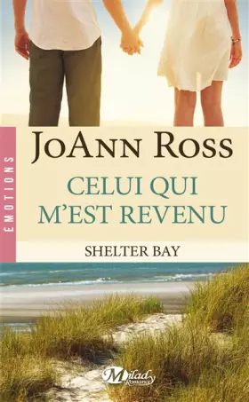 Couverture du produit · Shelter Bay, Tome 1: Celui qui m'est revenu