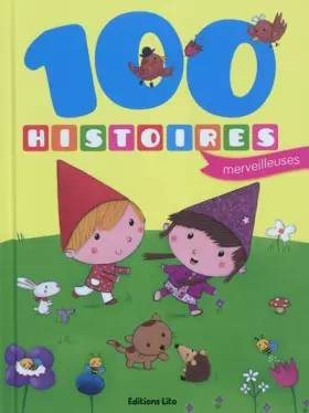 Couverture du produit · 100 Histoires Merveilleuses - Dès 2 ans
