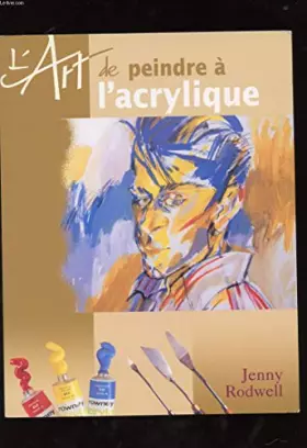 Couverture du produit · Art de peindre a l'arcylique