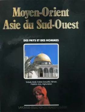 Couverture du produit · Moyen Orient  Turquieisraël, Arabie Saoudite, Yémen, Pakistani, Iraq, Afghanistan