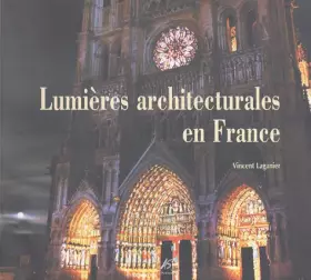 Couverture du produit · Lumières architecturales en France