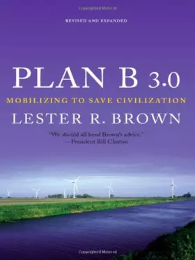 Couverture du produit · Plan B 3.0 – Mobilizing to Save Civilization Revised Edition