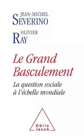 Couverture du produit · Le Grand Basculement: La question sociale à l'échelle mondiale