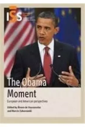 Couverture du produit · The Obama Moment: European and American Perspectives