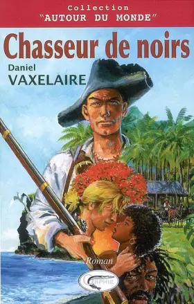 Couverture du produit · Chasseurs de Noirs (10e Edition)
