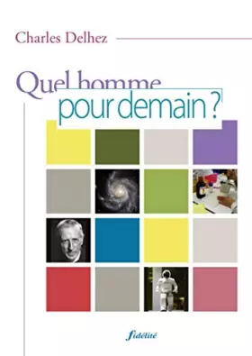 Couverture du produit · Quel homme pour demain ?