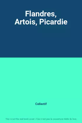 Couverture du produit · Flandres, Artois, Picardie