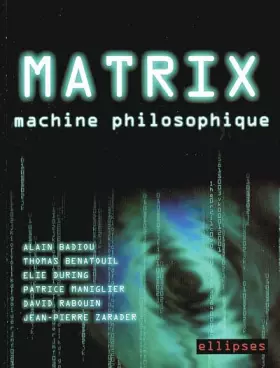 Couverture du produit · Matrix : machine philosophique