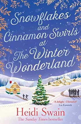 Couverture du produit · Snowflakes and Cinnamon Swirls at the Winter Wonderland: The perfect Christmas read to curl up with this winter
