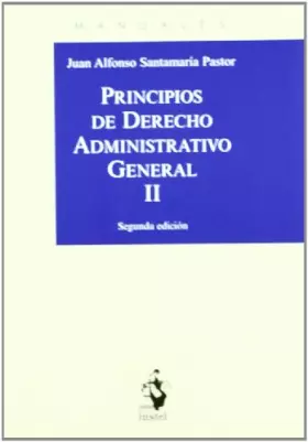 Couverture du produit · Principios de Derecho Administrativo General. Tomo II