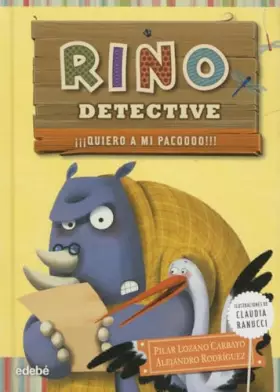 Couverture du produit · RINO DETECTIVE 5: ¡¡¡Quiero a mi Pacoooo!!!