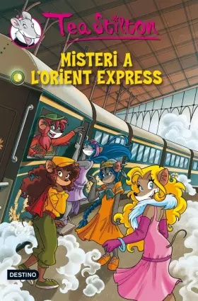 Couverture du produit · Misteri A L'Orient Express (TEA STILTON. TAPA DURA)
