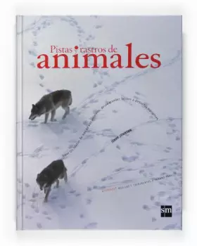 Couverture du produit · Pistas y rastros animales (Enciclopedias)