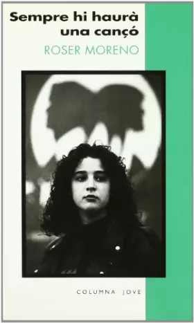 Couverture du produit · Sempre Hi Haura Una Canço (COL.LECCIO JOVE)