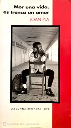 Couverture du produit · Mor Una Vida, Es Trenca Un Amor (COL.LECCIO JOVE)