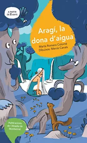 Couverture du produit · Aragí, la dona d'aigua (Pou de llegendes)