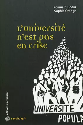 Couverture du produit · L'Université n'est pas en crise : Les transformations de l'enseignement supérieur : enjeux et idées reçues