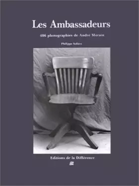 Couverture du produit · Les Ambassadeurs : 406 photographies de André Morain
