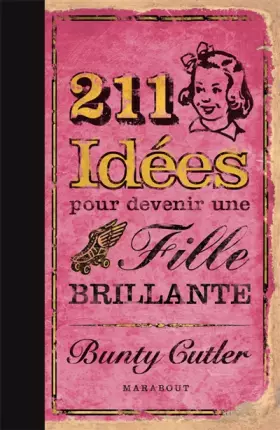 Couverture du produit · 211 Idées pour devenir une fille brillante