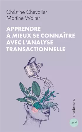 Couverture du produit · Apprendre à mieux se connaître avec l'analyse transactionnelle