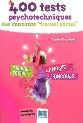 Couverture du produit · 400 tests psychotechniques des concours "travail social"