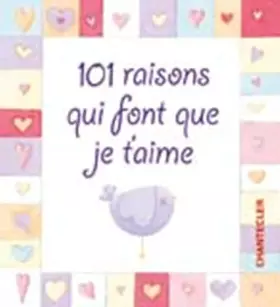 Couverture du produit · 101 Raisons Qui Font Que Je T'Aime
