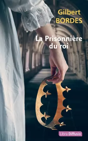 Couverture du produit · La prisonnière du roi