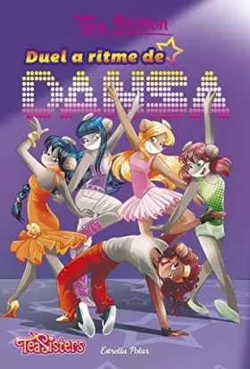 Couverture du produit · Duel a ritme de dansa: Aventures a Ratford 4 (TEA STILTON. AVENTURES A RATFORD)