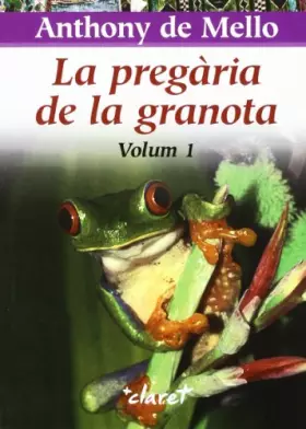 Couverture du produit · La Pregària De La Granota 1: 100 (Els Daus)