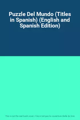 Couverture du produit · Puzzle Del Mundo (Titles in Spanish) (English and Spanish Edition)