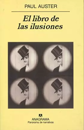 Couverture du produit · El libro de las ilusiones: 537 (Panorama de narrativas)