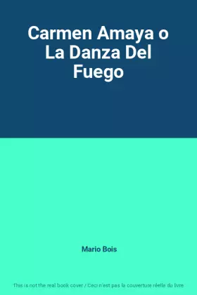 Couverture du produit · Carmen Amaya o La Danza Del Fuego