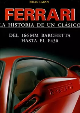 Couverture du produit · FERRARI-LA HISTORIA DE UN CLASICO (SIN COLECCION)