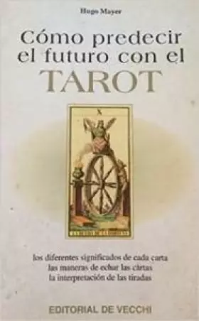 Couverture du produit · Como predecir el futuro con el tarot (Ciencias Ocultas Y Misterios)