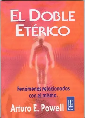 Couverture du produit · El doble eterico. Fenomenos relacionados con el mismo (Cientifico Espiritual) (Spanish Edition)