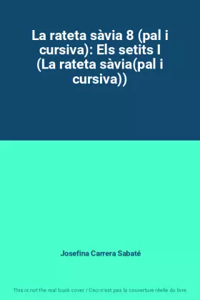 Couverture du produit · La rateta sàvia 8 (pal i cursiva): Els setits I (La rateta sàvia(pal i cursiva))