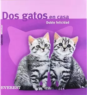 Couverture du produit · Dos gatos en casa. Doble felicidad (Whiskas)