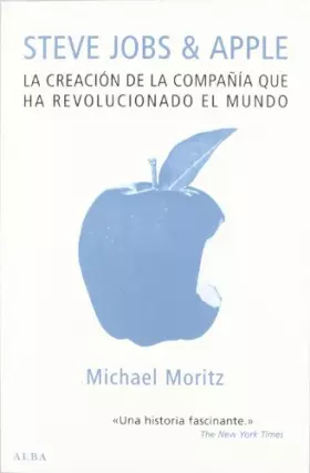 Couverture du produit · Steve Jobs & Apple: La creación de la compañía que ha revolucionado el mundo (Otras publicaciones)