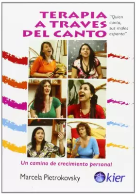 Couverture du produit · Terapia a Traves Del Canto/ Therapy through singing: Un Camino De Crecimiento Personal/ a Path of Personal Growth (Spanish Edit