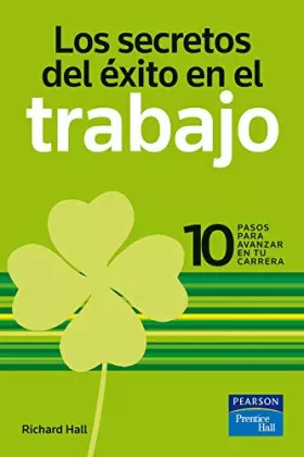 Couverture du produit · Los secretos del éxito en el trabajo (Negocios de bolsillo)
