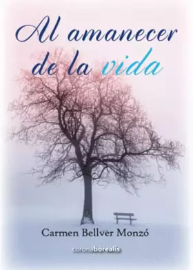 Couverture du produit · Al amanecer de la vida (MORFEO NARRATIVA DE AUTOAYUDA)