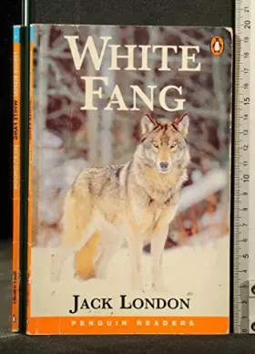 Couverture du produit · White Fang (Penguin Longman Penguin Readers)
