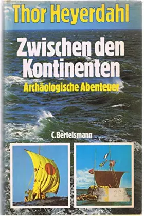 Couverture du produit · Zwischen den Kontinenten. Archäologische Abenteuer