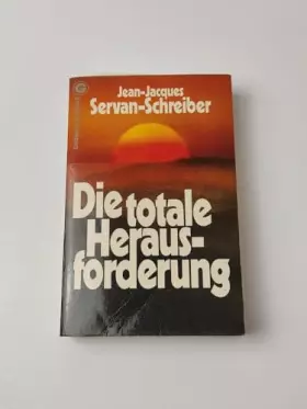 Couverture du produit · Die totale Herausforderung. Die Entscheidung der achtziger Jahre.